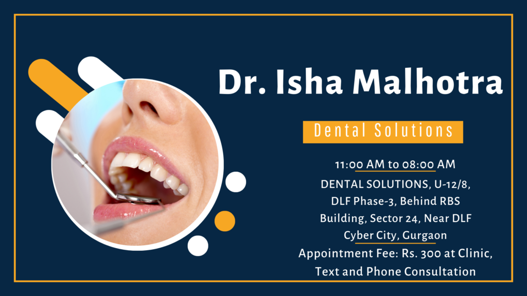 An image showing details of dental clinic of Dr. Isha Malhotra