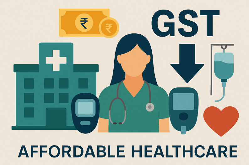 GST 2.0_ A Step Towards Affordable Healthcare for All